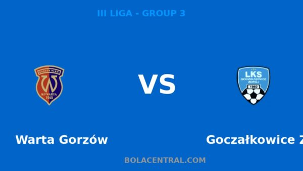 Prediksi Warta Gorzów vs Goczałkowice Zdrój 25 April 2026